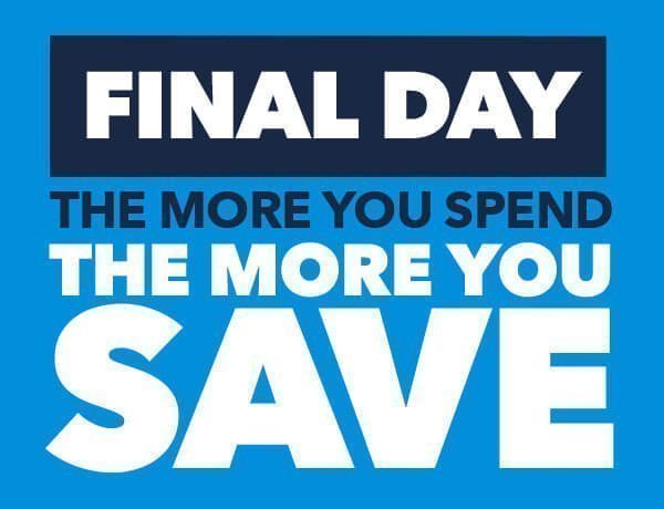 Ends Today! The More You Spend, The More You Save.