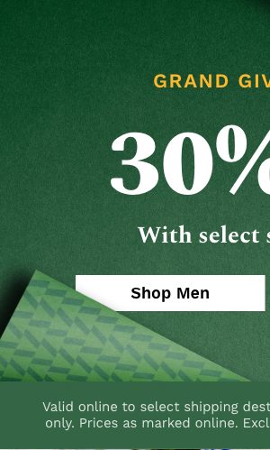 Grand Giving Event | 30% off | With select styles 50% off | Shop Men's