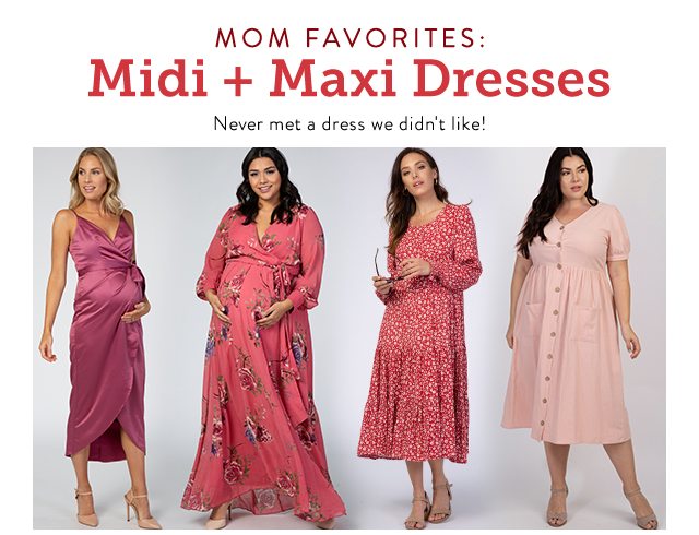 Mom Favorites: Midi + Maxi Dresses