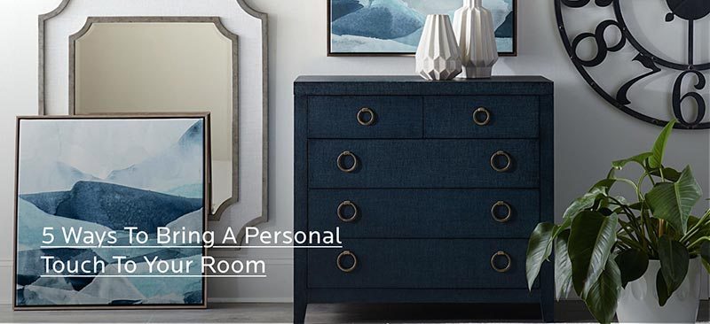 5 Ways to Bring a Personal Touch to Your Room. Read more