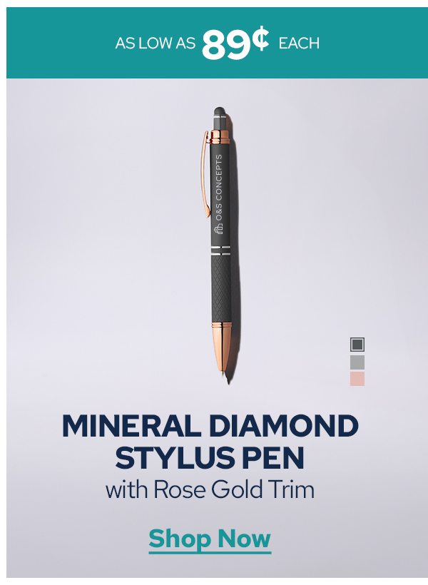 AS LOW AS 89¢ EACH | MINERAL DIAMOND STYLUS PEN with Rose Gold Trim | Shop Now