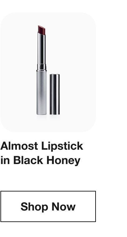 Almost Lipstick in Black Honey | Shop Now