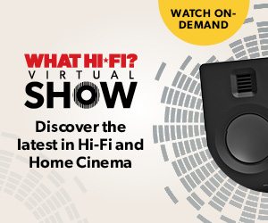 What Hi-Fi? Virtual Show