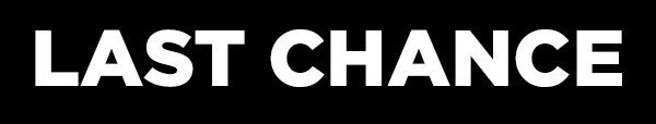 LAST CHANCE