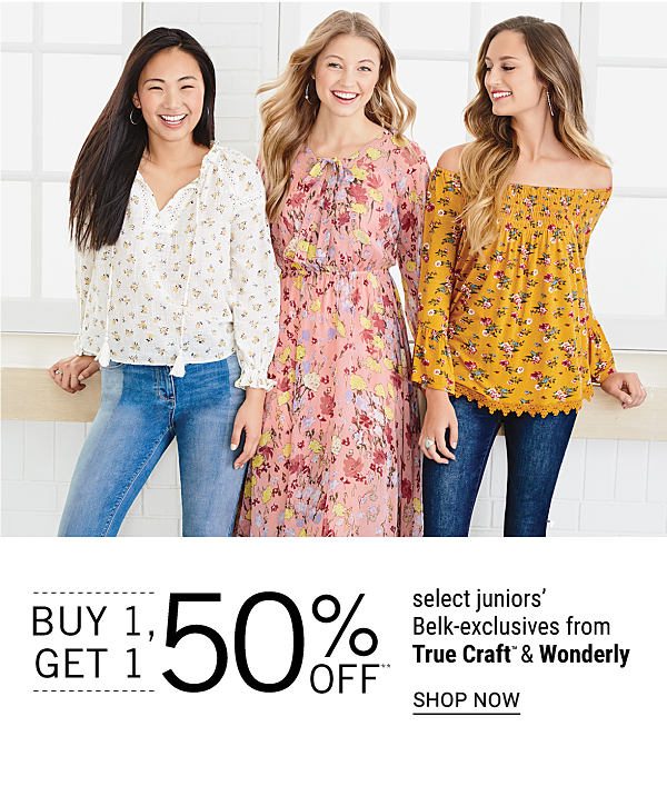 Buy 1, get 1 50% off** select juniors' Belk-exclusives from True Craft™ & Wonderly. Shop Now.