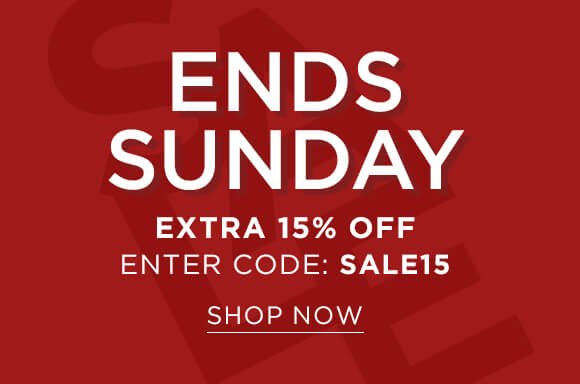 Ends Sunday Extra 15% off Sale