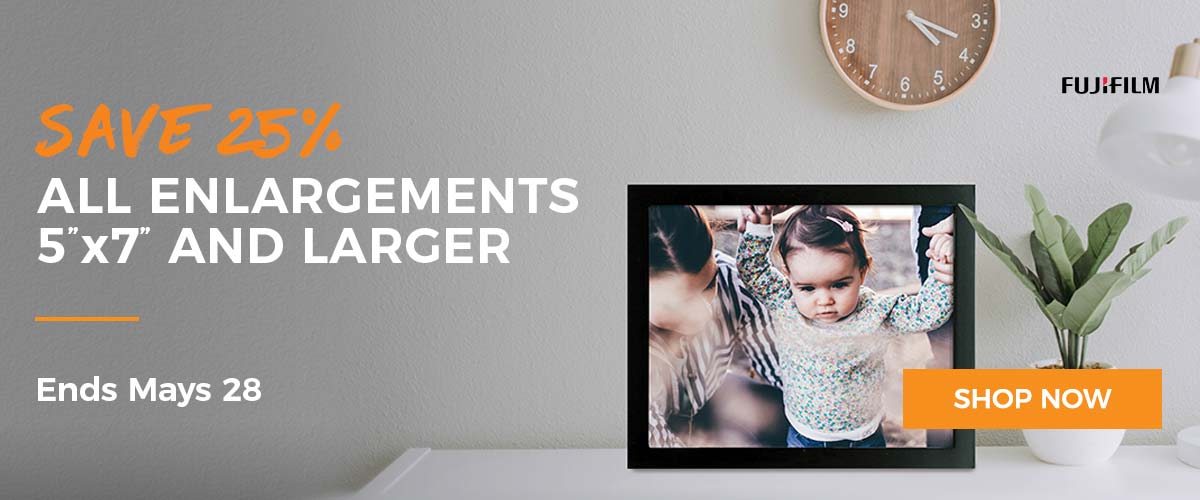Save 25% off All Enlargements 5x7 inches and larger! - Ends May 28