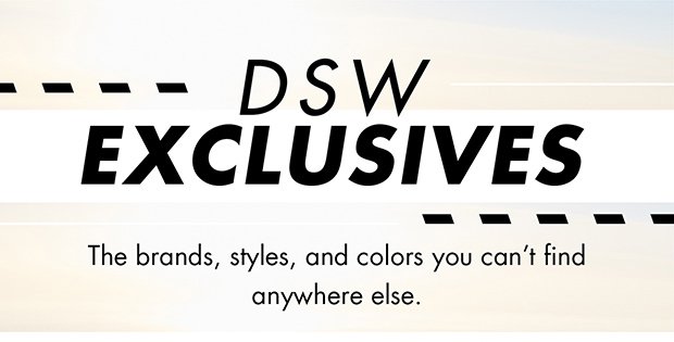 DSW Exclusives