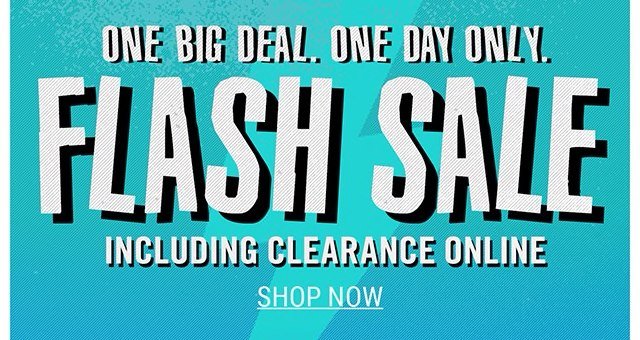 One Big Deal. One Day Only. Flash Sale Including Clearance Online Shop Now
