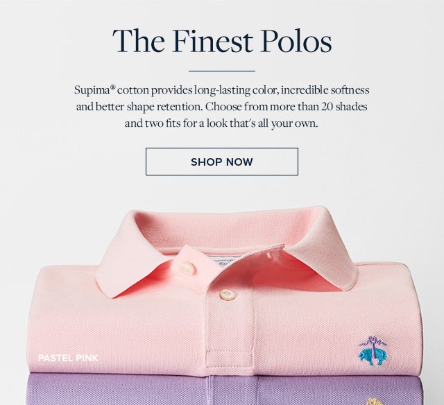 THE FINEST POLOS | SHOP NOW