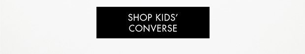 SHOP KIDS’ CONVERSE