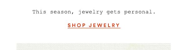 Shop jewelry.