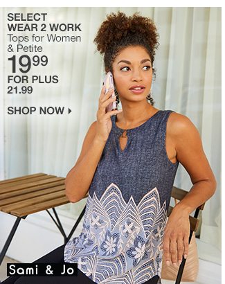 Shop 19.99-21.99 Select Wear 2 Work Tops