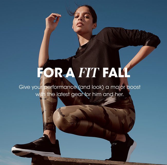 FOR A FIT FALL