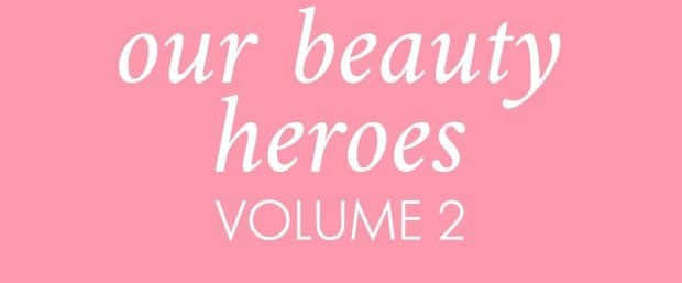 our beauty heroes volume 2