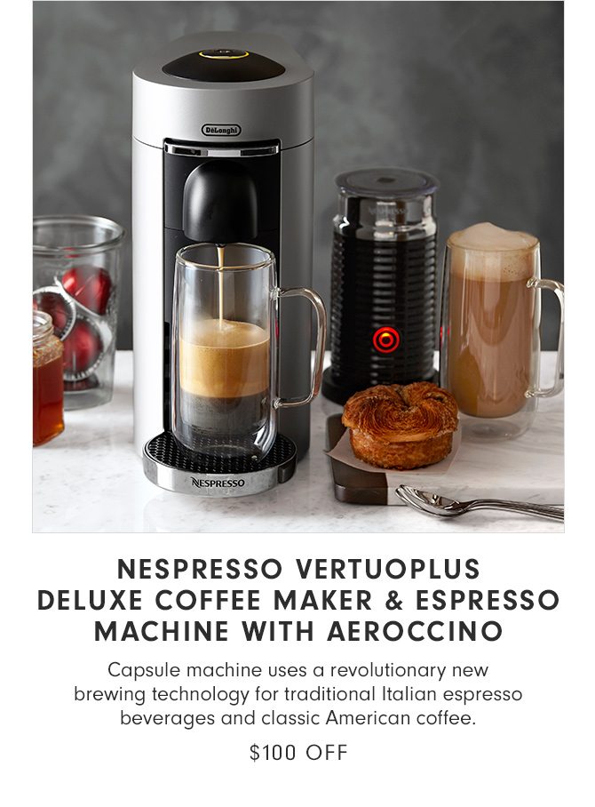 NESPRESSO VERTUOPLUS DELUXE COFFEE MAKER & ESPRESSO MACHINE WITH AEROCCINO - $100 OFF