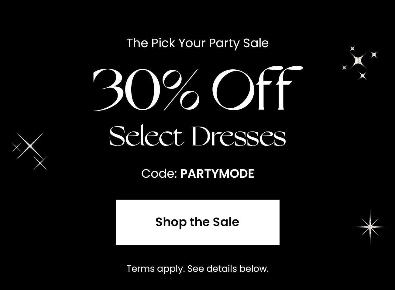 Pick_Your_Party_Sale_30_Percent_Off_Select_Dresses