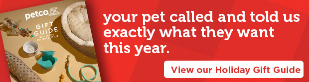 Your pet called and told us exactly what they want this year. View our Holiday Gift Guide. 