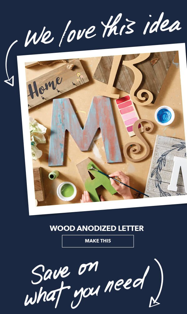 We Love This Idea! Wood Anodized Letter. MAKE THIS.