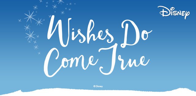 Wishes Do Come True