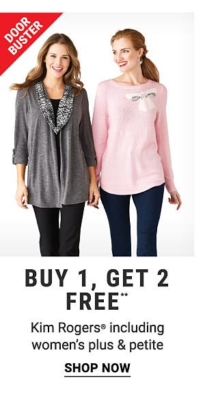 Doorbuster - Buy 1, get 2 FREE** Kim Rogers® including women's plus & petite. Shop Now.