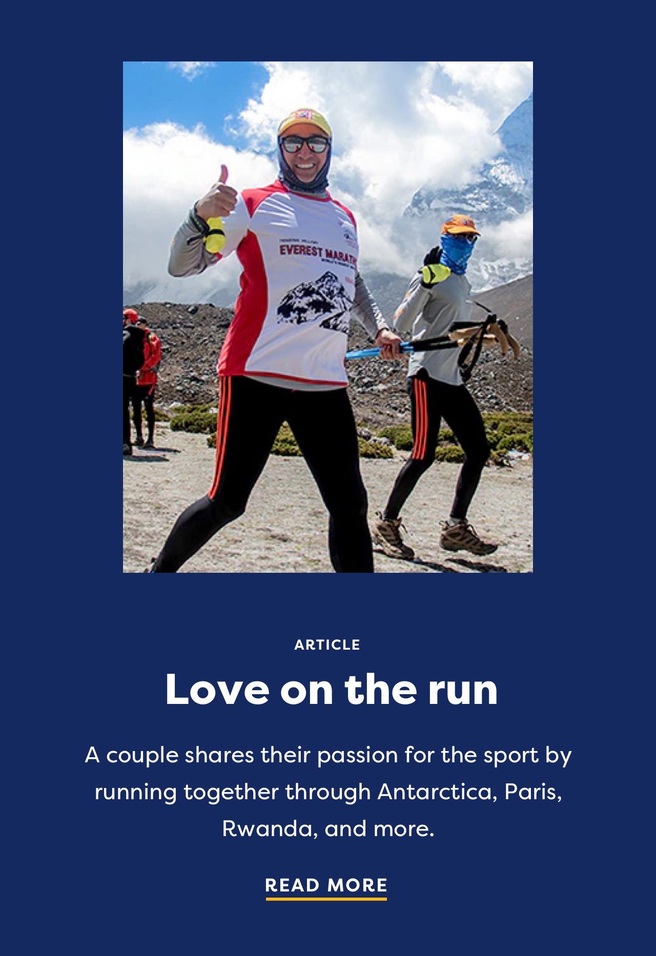 Love one the run | A couple shares their passion for the sport by running together through Antarctica, Paris, Rwanda, and more. | Read more