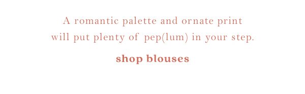 Shop blouses.