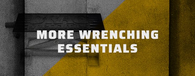 More wrenching essentials