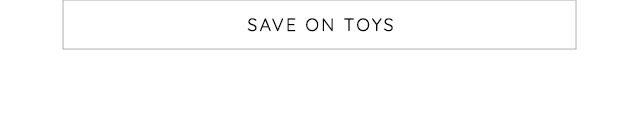 SAVE ON TOYS