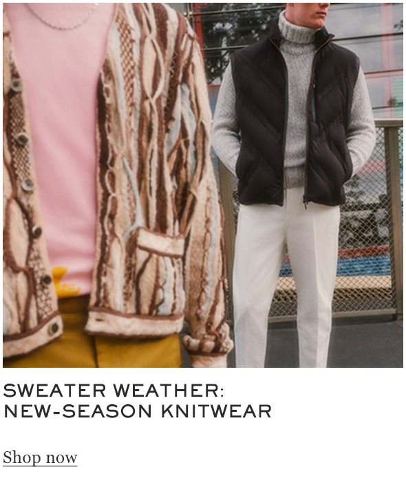 Sweather weather: new season knitwear
