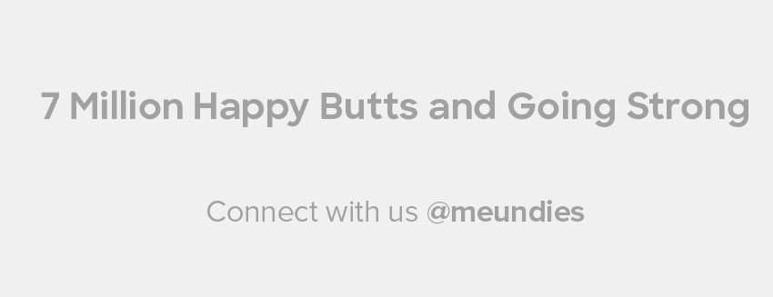 7 Million Happy Butts and Going Strong | Connect with us @meundies