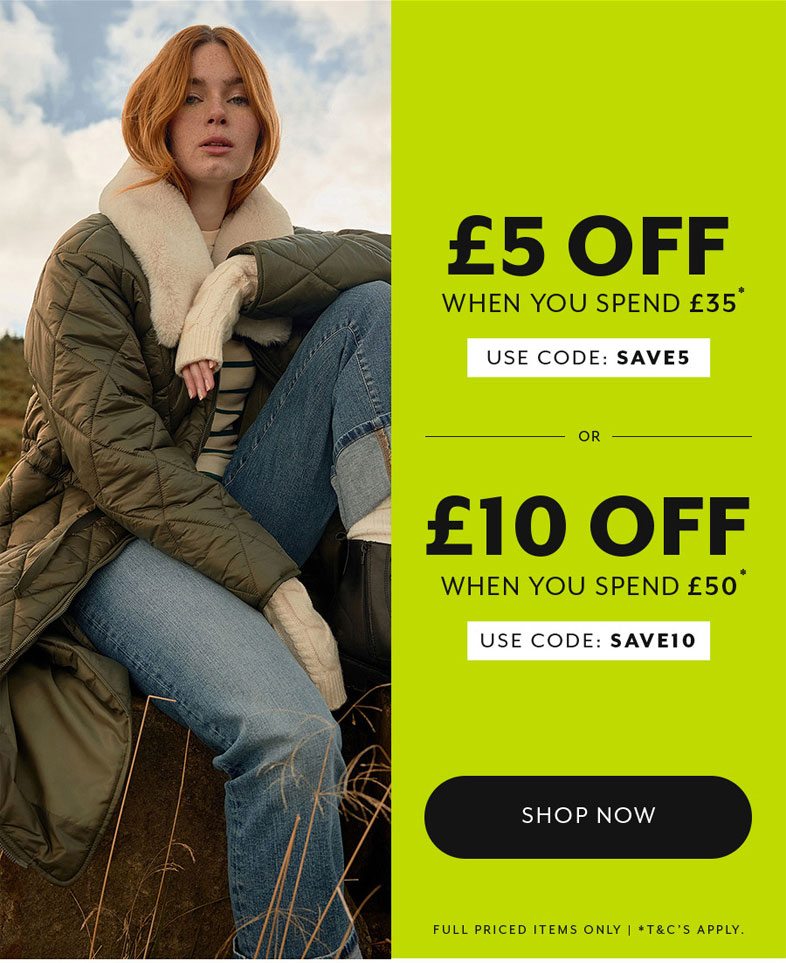 Spend and Save! Save £5 off when you spend £35 & £10 off when you spend £50