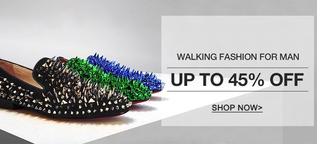 Walking fashion for man UP TO 45% OFF SHOP NOW>