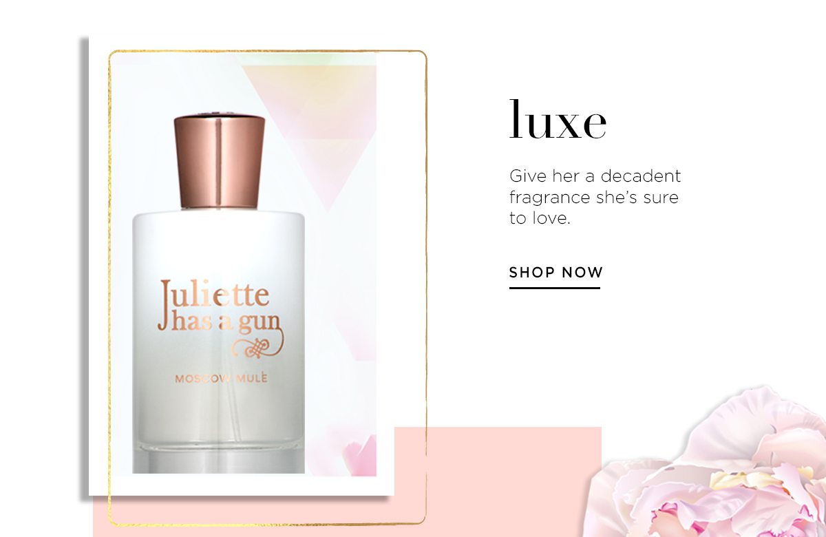 Give Her A Decadent Fragrance She's Sure To Love - Shop Luxe Fragrances Now