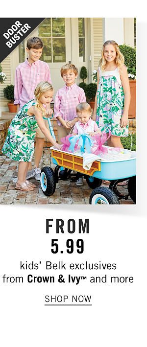 Doorbuster - Kids' Belk-exclusives from Crown & Ivy™ and more from $5.99. Shop Now.