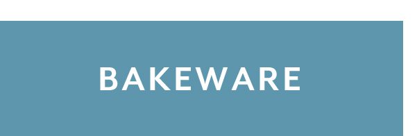 Bakeware