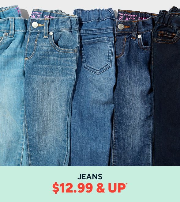 $12.99 & up Jeans