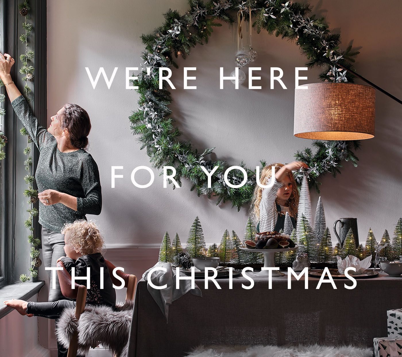 We're here for you this Christmas