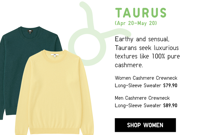 TAURUS (APR 20-MAY 20), WOMEN CASHMERE CREWNECK LONG-SLEEVE SWEATER $79.90 - SHOP WOMEN