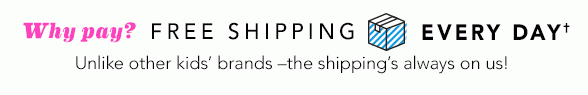 Free Shipping Every Day + BOPIS