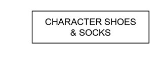 CHARACTER SHOES & SOCKS