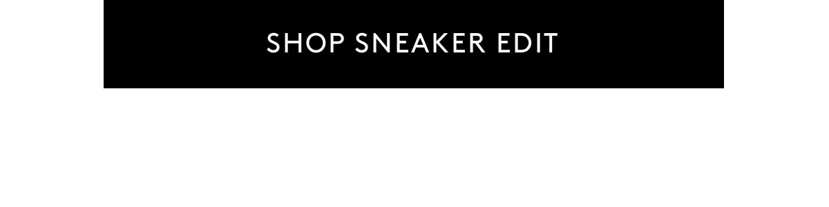 Shop Sneaker Edit