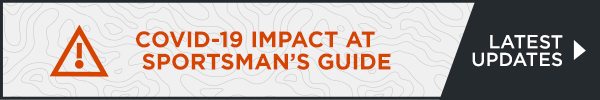 COVID-19 IMPACT AT SPORTSMAN'S GUIDE | LATEST UPDATES