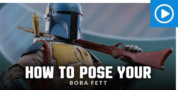 How to Pose Boba Fett