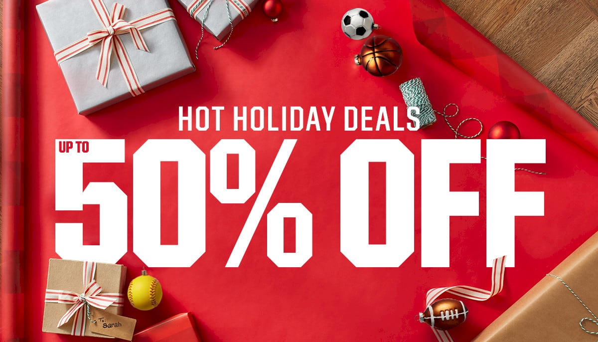 Hot holiday deals. Up to 50% off.