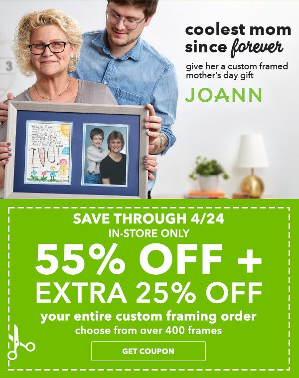 Save through April 24. 55 percent off plus extra 25 percent off Your Entire Custom Framing Order. Entire Stock of over 400 Frames. GET COUPON.
