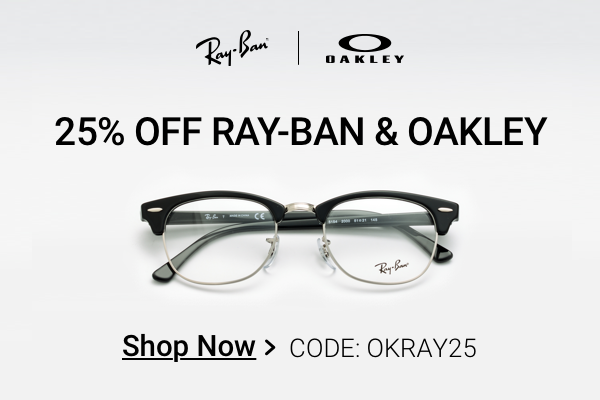 25% OFF Rayban&Oakley >