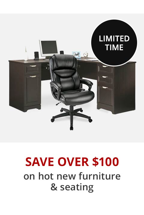 Save over $100 hot new furniture & seating