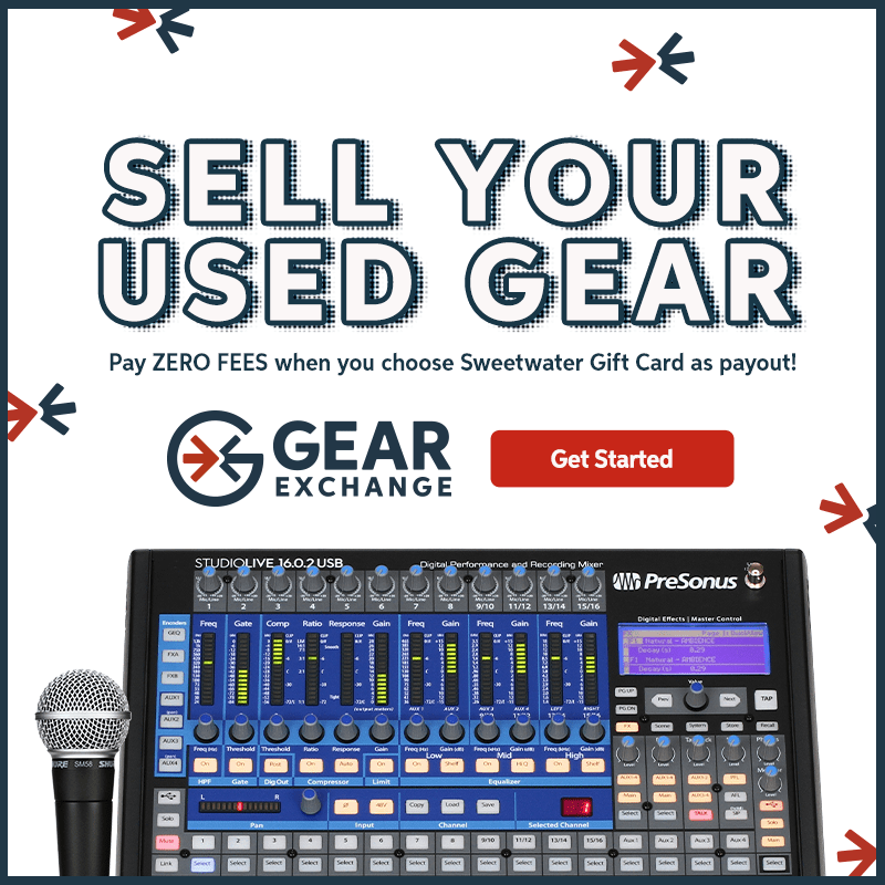 Gear Exchange: sell your used gear. Pay zero fees when you choose Sweetwater Gift Card as payout! Get started.