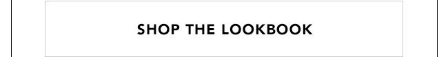 shop the lookbook